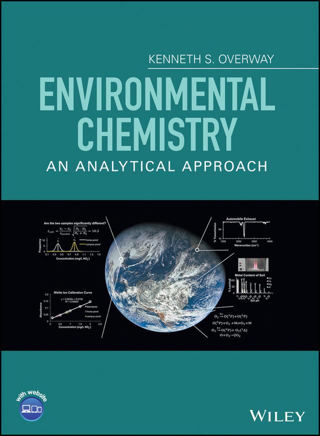 Environmental Chemistry by Kenneth S. Overway