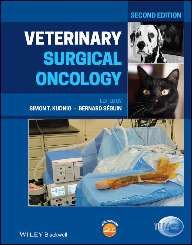 Veterinary Surgical Oncology by Bernard Séguin, Simon T. Kudnig