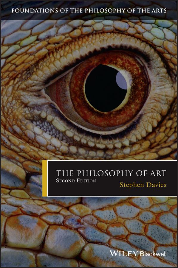 The Philosophy of Art by Stephen Davies, Philip Alperson