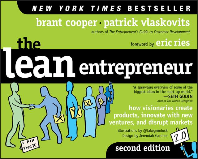 The Lean Entrepreneur by Brant Cooper, Eric Ries, Patrick Vlaskovits