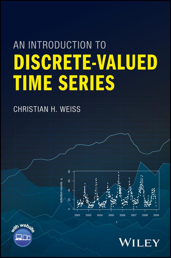 An Introduction to Discrete-Valued Time Series by Christian H. Weiss