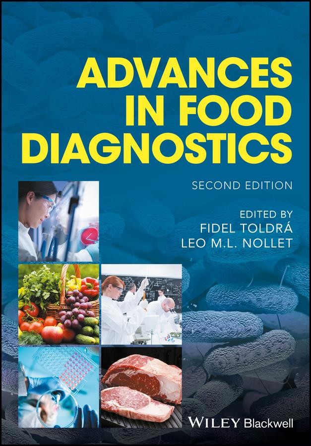 Advances in Food Diagnostics by Fidel Toldrá, Leo M. L. Nollet