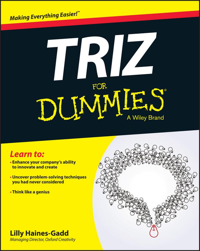 TRIZ For Dummies by Lilly Haines-Gadd