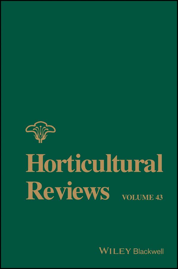 Horticultural Reviews, Volume 43 by Jules Janick