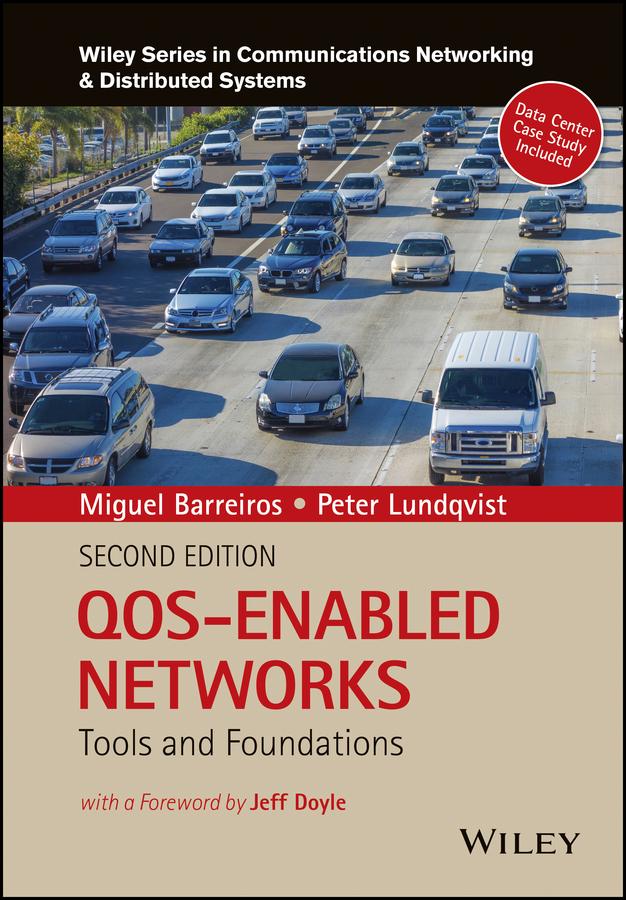 QOS-Enabled Networks by Miguel Barreiros, Peter Lundqvist