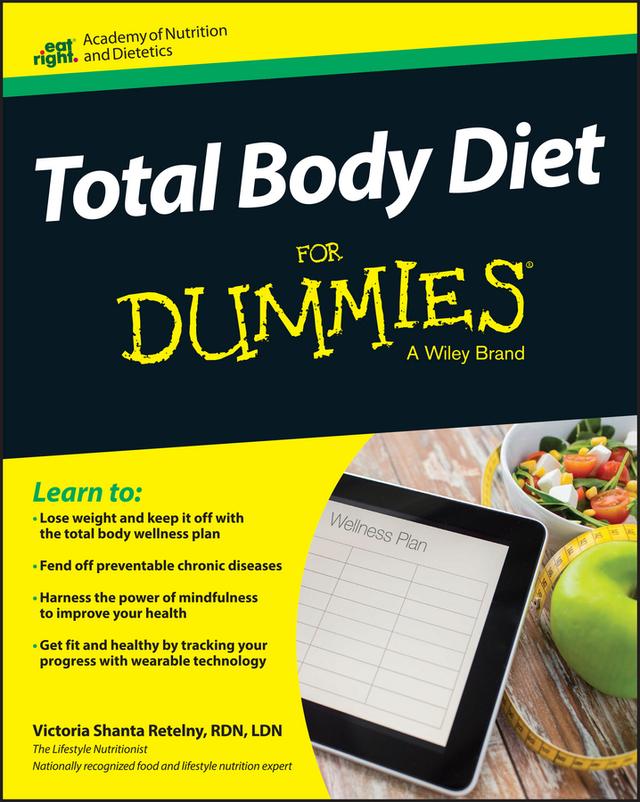 Total Body Diet For Dummies by Academy of Nutrition & Dietetics, Victoria Shanta Retelny