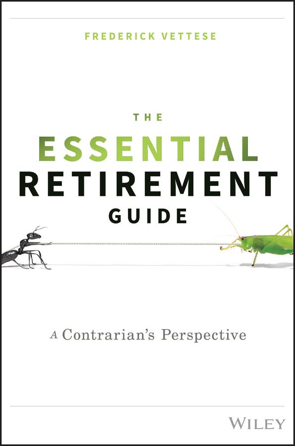 The Essential Retirement Guide by Frederick Vettese