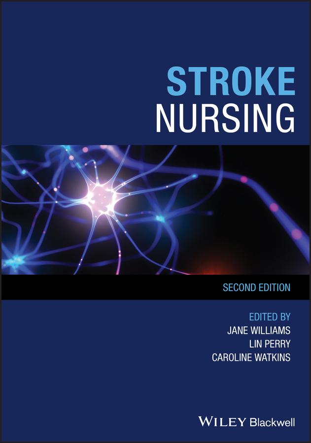 Stroke Nursing by Caroline Watkins, Jane Williams, Lin Perry