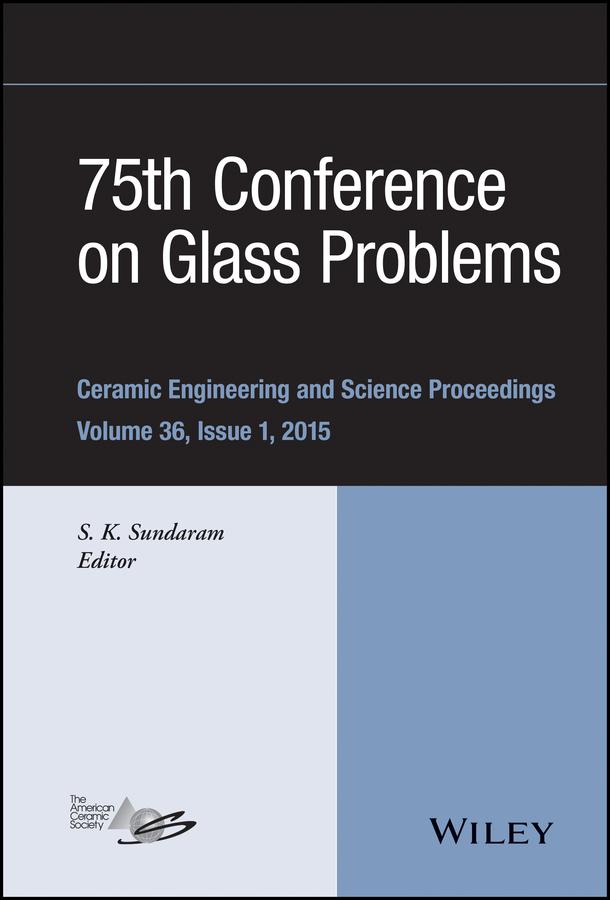 75th Conference on Glass Problems