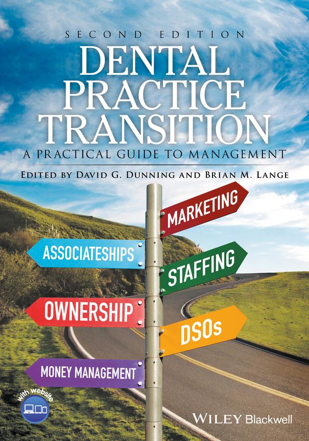 Dental Practice Transition by Brian M. Lange, David G. Dunning