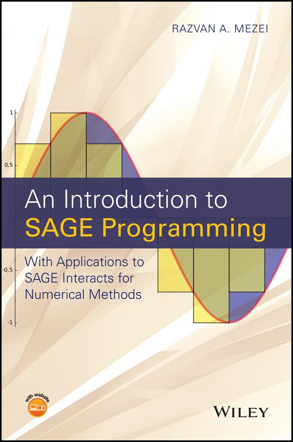 An Introduction to SAGE Programming by Razvan A. Mezei