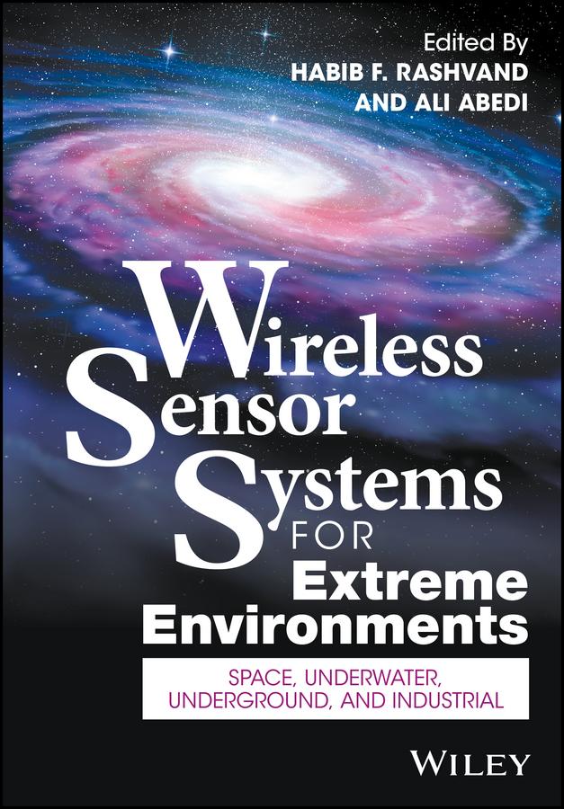 Wireless Sensor Systems for Extreme Environments by Ali Abedi, Habib F. Rashvand