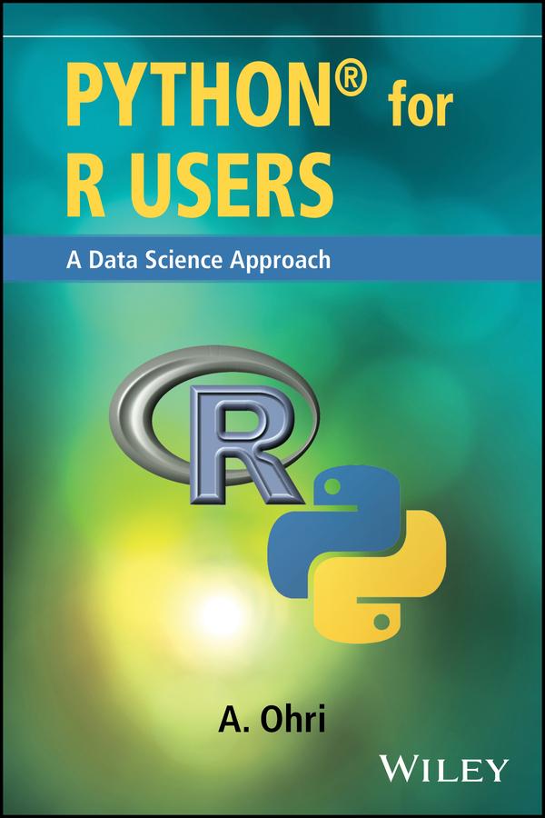 Python for R Users by Ajay Ohri