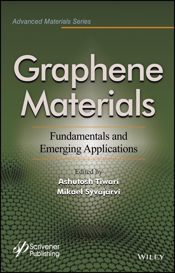Graphene Materials by Ashutosh Tiwari, Mikael Syväjärvi