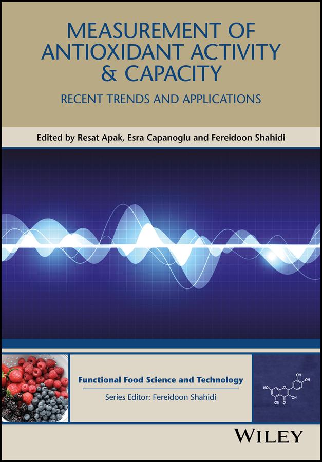 Measurement of Antioxidant Activity and Capacity