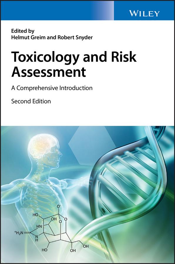 Toxicology and Risk Assessment by Helmut Greim, Robert Snyder