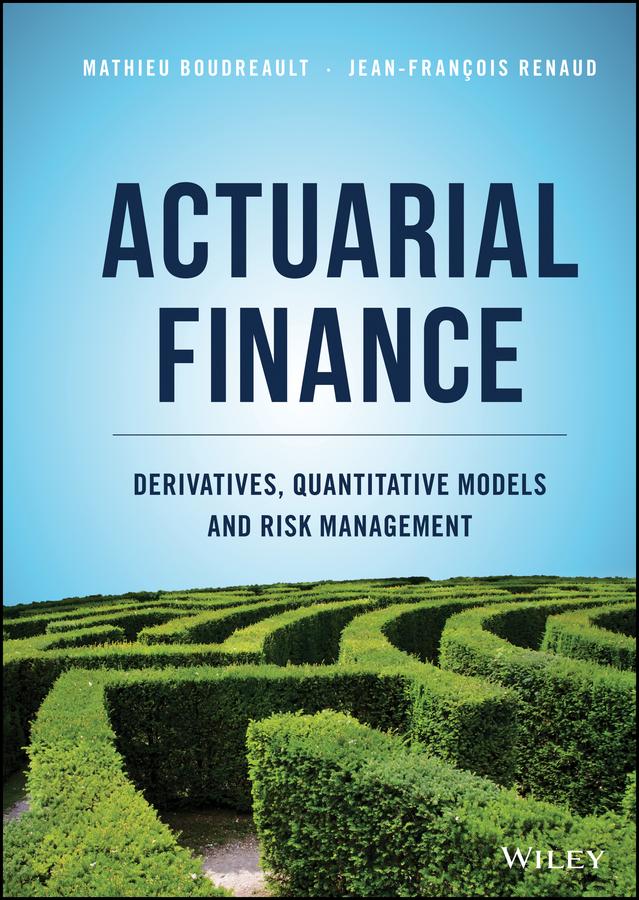 Actuarial Finance by Jean-François Renaud, Mathieu Boudreault