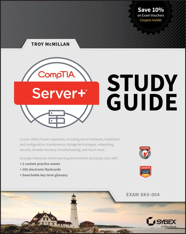 CompTIA Server+ Study Guide by Troy McMillan