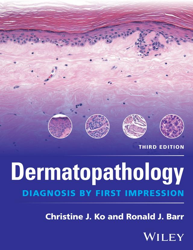 Dermatopathology by Christine J. Ko, Ronald J. Barr