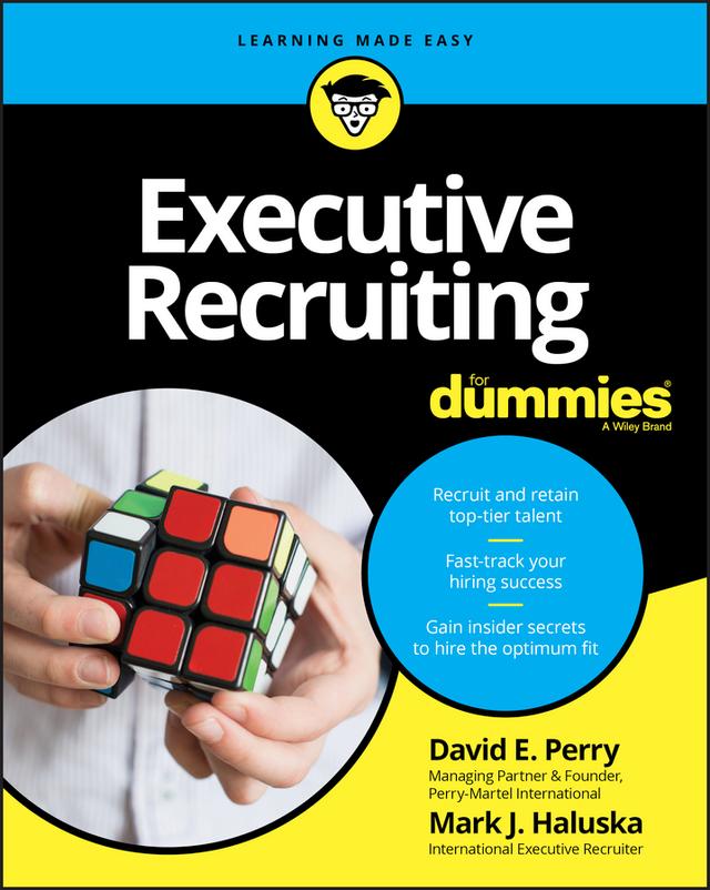 Executive Recruiting For Dummies by David E. Perry, Mark J. Haluska