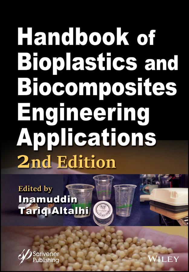 Handbook of Bioplastics and Biocomposites Engineering Applications by Inamuddin, Tariq Altalhi
