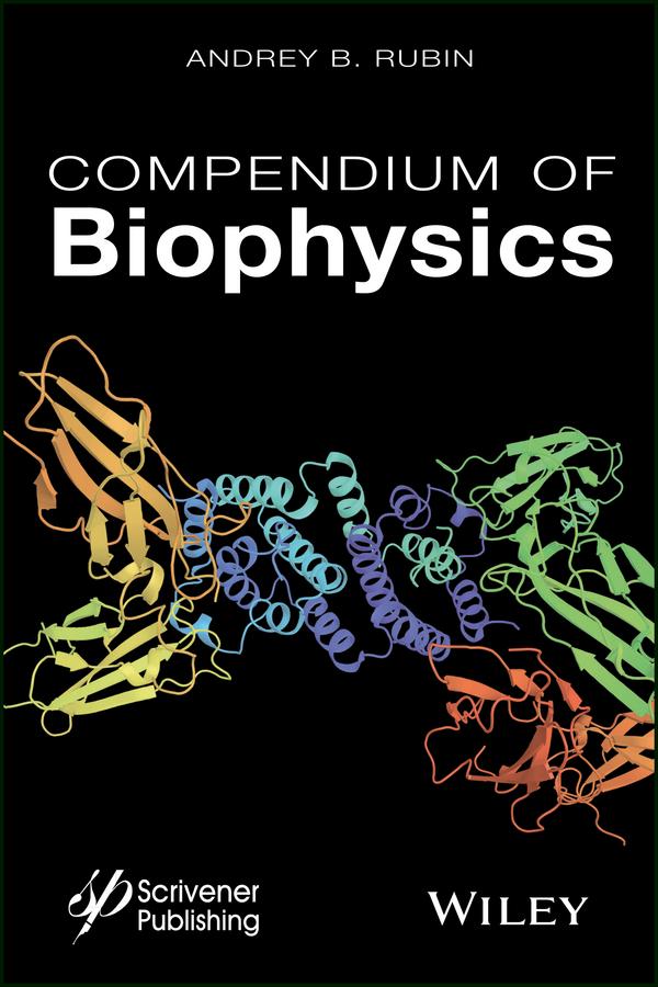 Compendium of Biophysics by Andrey B. Rubin