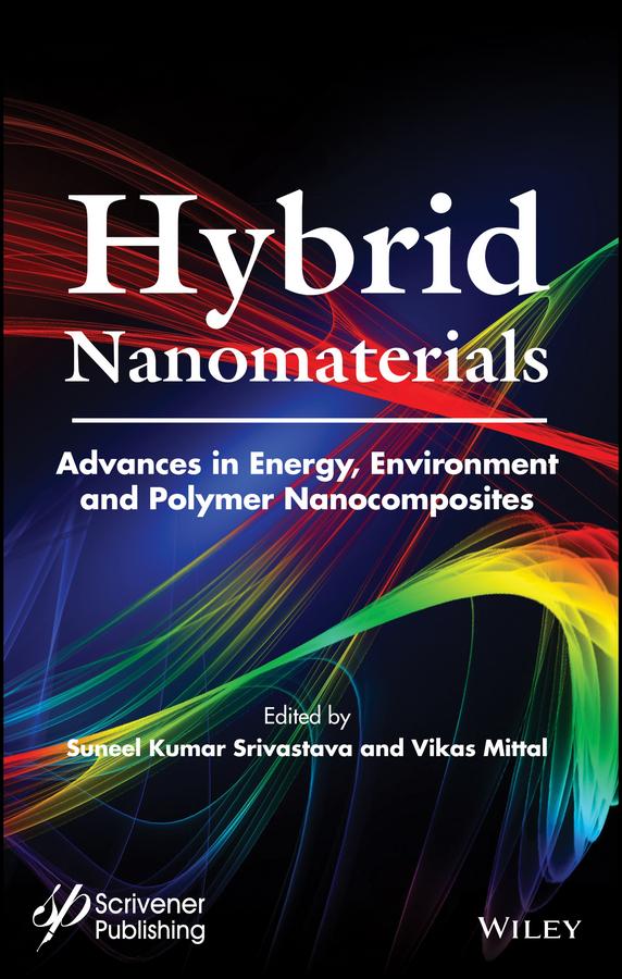 Hybrid Nanomaterials by Suneel Kumar Srivastava, Vikas Mittal