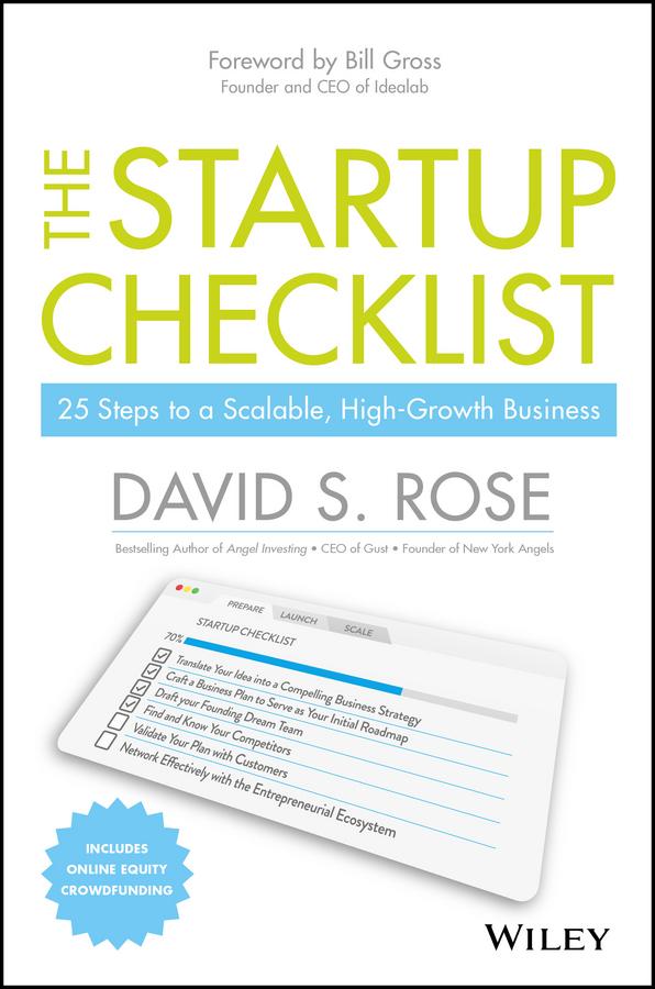 The Startup Checklist by Bill Gross, David S. Rose