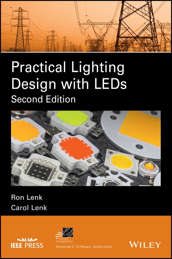 Practical Lighting Design with LEDs by Carol Lenk, Ron Lenk