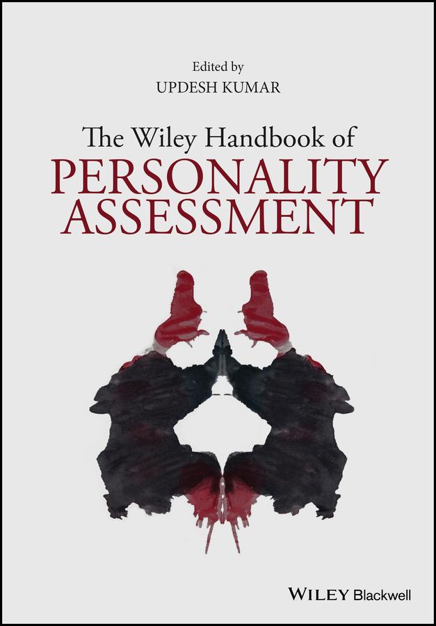 The Wiley Handbook of Personality Assessment by Updesh Kumar