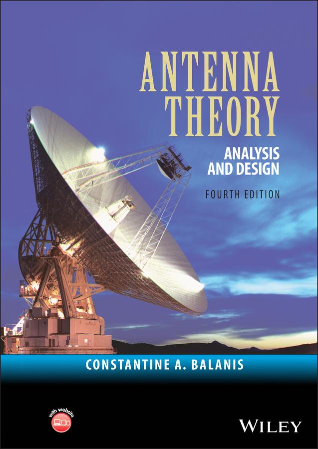 Antenna Theory by Constantine A. Balanis