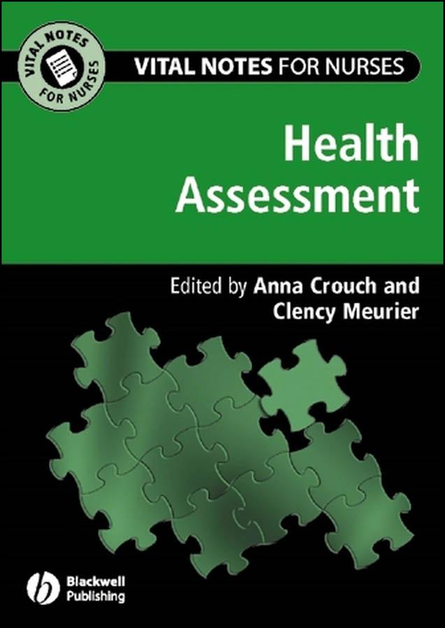 Health Assessment by Anna T. Crouch, Clency Meurier