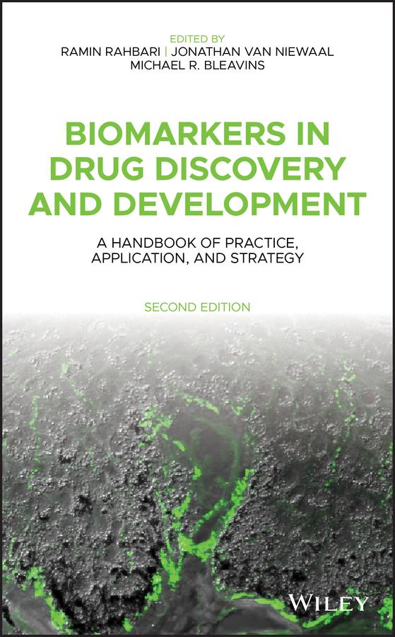 Biomarkers in Drug Discovery and Development by Jonathan Van Niewaal, Michael R. Bleavins, Ramin Rahbari