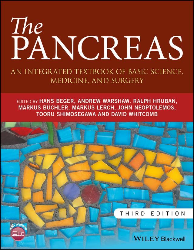 The Pancreas by Andrew L. Warshaw, David C. Whitcomb, Hans G. Beger, John P. Neoptolemos, Markus M. Lerch, Markus W. Buchler, Ralph H. Hruban, Tooru Shimosegawa