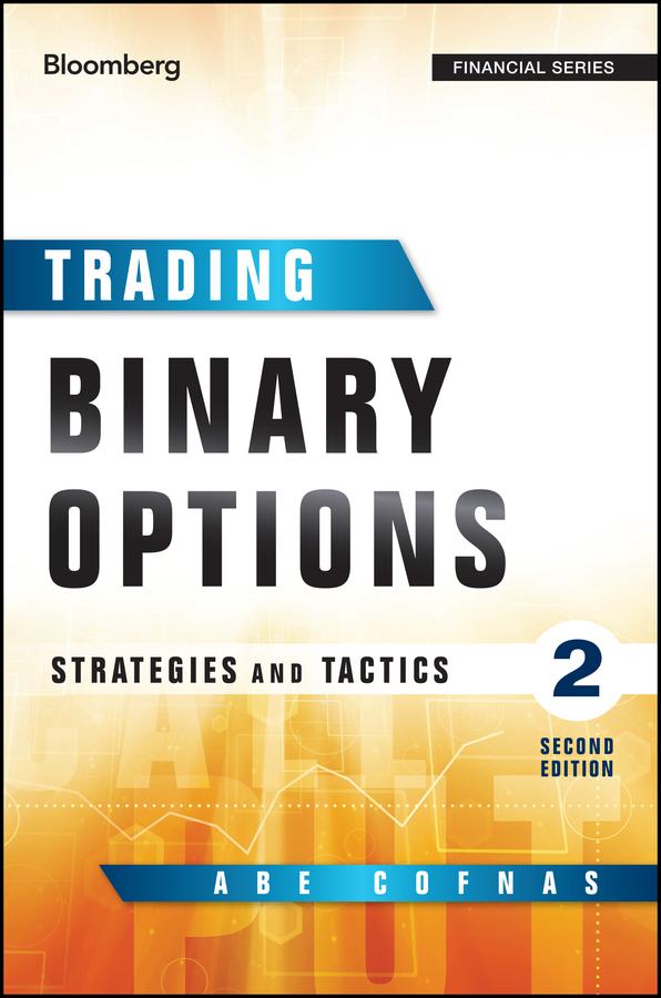 Trading Binary Options by Abe Cofnas