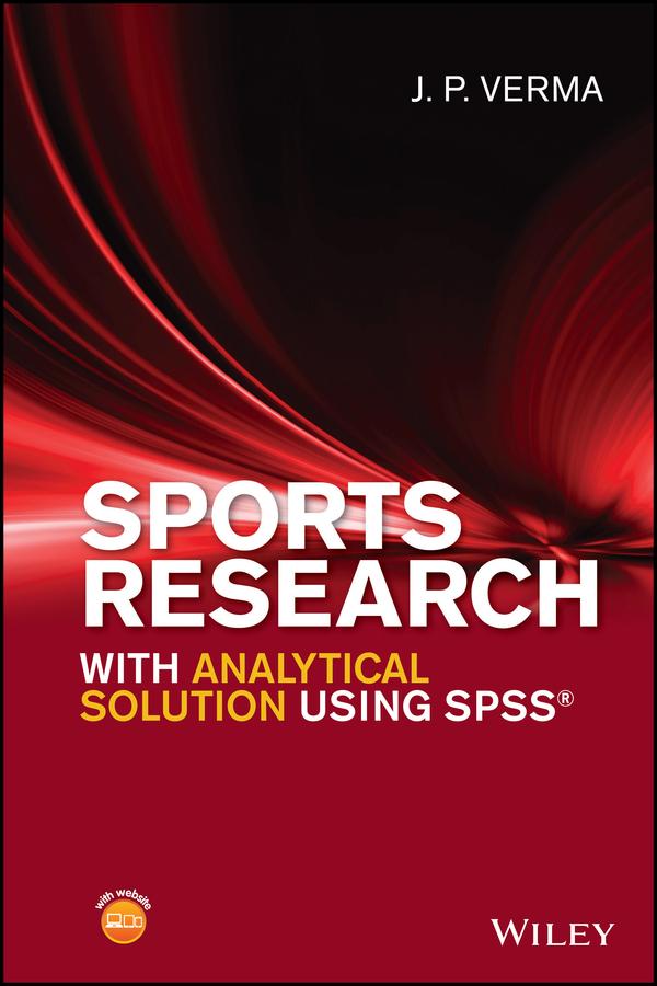 Sports Research with Analytical Solution using SPSS by J. P. Verma