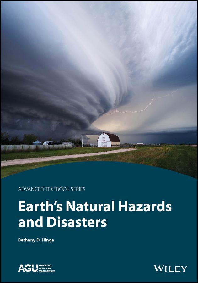 Earth's Natural Hazards and Disasters by Bethany D. Hinga
