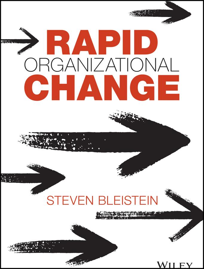 Rapid Organizational Change