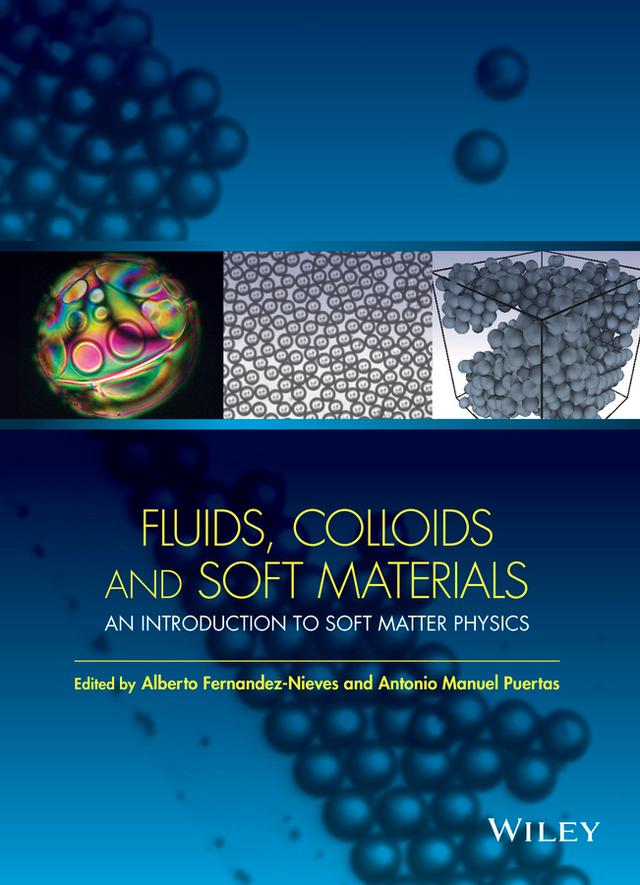 Fluids, Colloids and Soft Materials by Alberto Fernandez-Nieves, Antonio Manuel Puertas