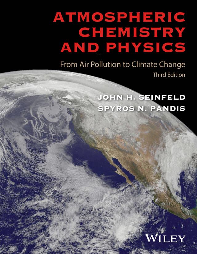 Atmospheric Chemistry and Physics by John H. Seinfeld, Spyros N. Pandis