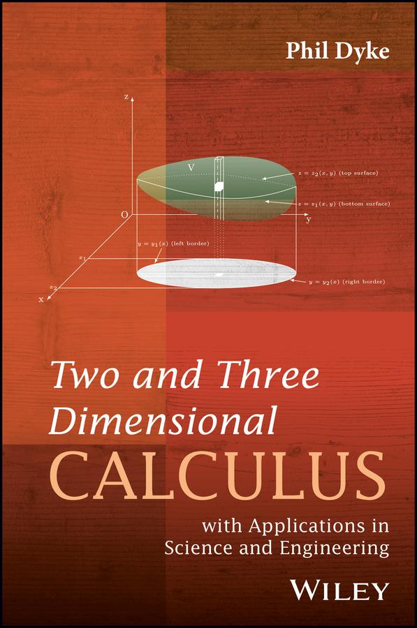 Two and Three Dimensional Calculus by Phil Dyke