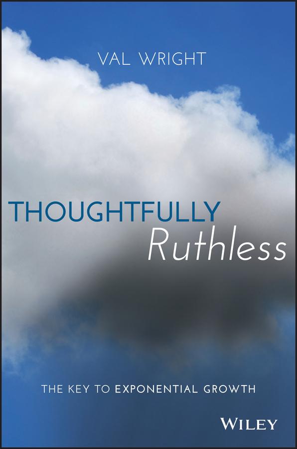 Thoughtfully Ruthless by Val Wright