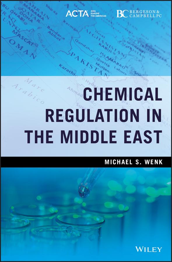 Chemical Regulation in the Middle East by Michael S. Wenk