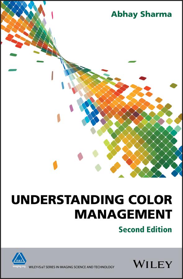 Understanding Color Management by Abhay Sharma