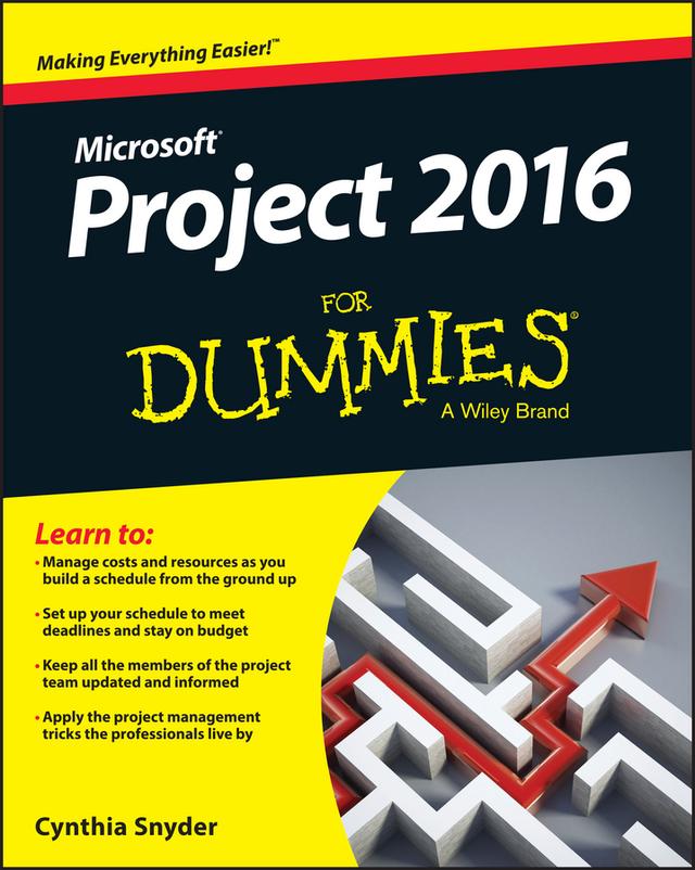 Project 2016 For Dummies by Cynthia Snyder Dionisio