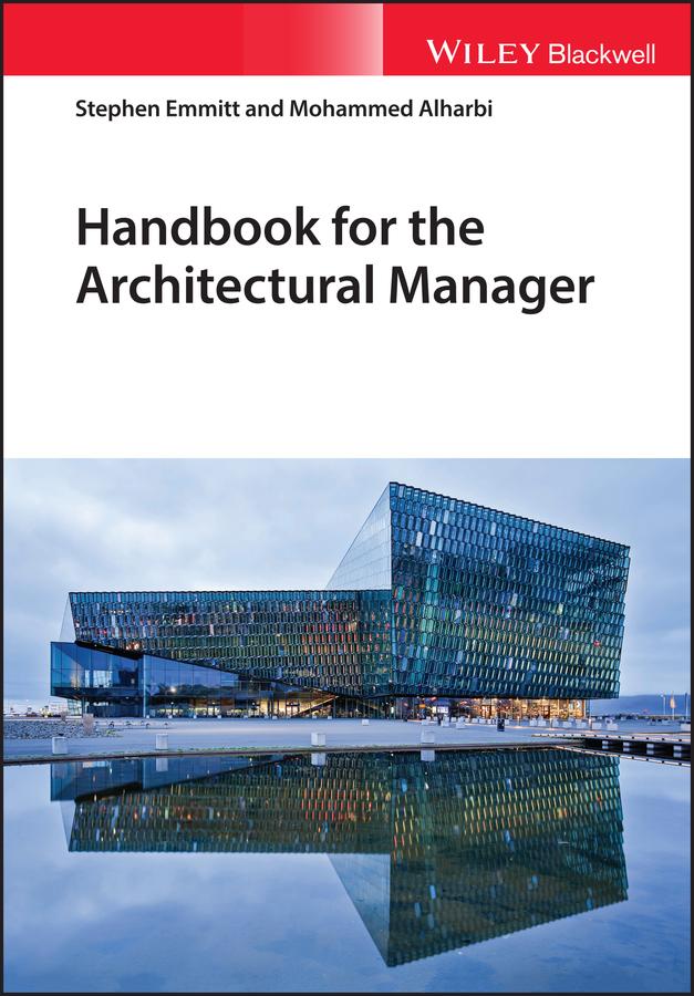 Handbook for the Architectural Manager by Mohammed A. Alharbi, Stephen Emmitt