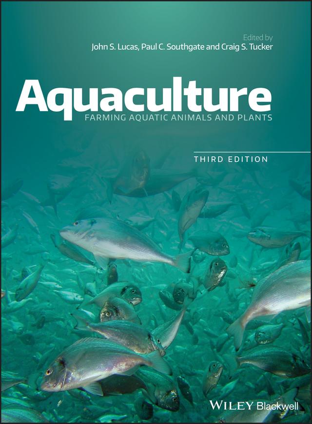 Aquaculture by Craig S. Tucker, John S. Lucas, Paul C. Southgate