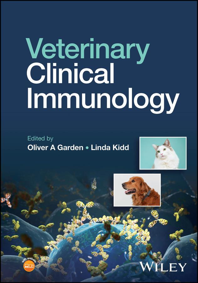Veterinary Clinical Immunology by Linda Kidd, Oliver A. Garden