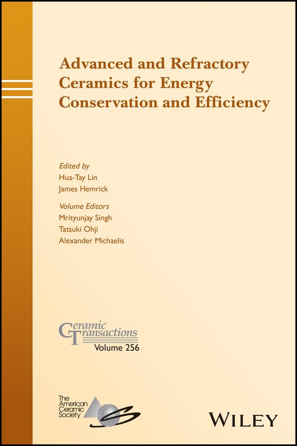 Advanced and Refractory Ceramics for Energy Conservation and Efficiency