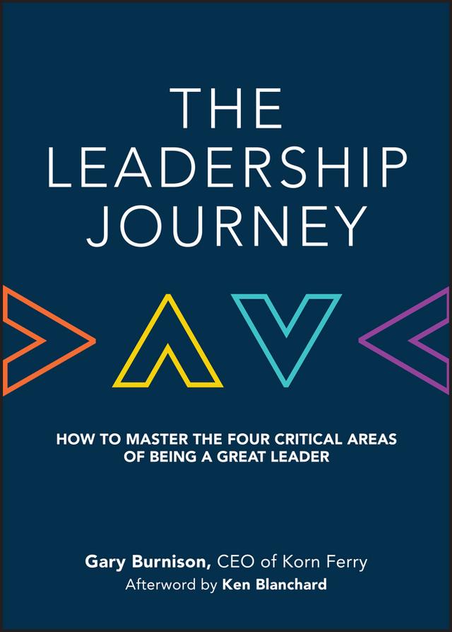 The Leadership Journey by Gary Burnison, Ken Blanchard